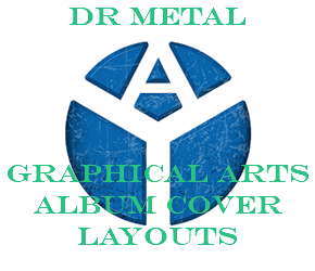 Dr Metal  Graphical Arts Album Cover Layouts